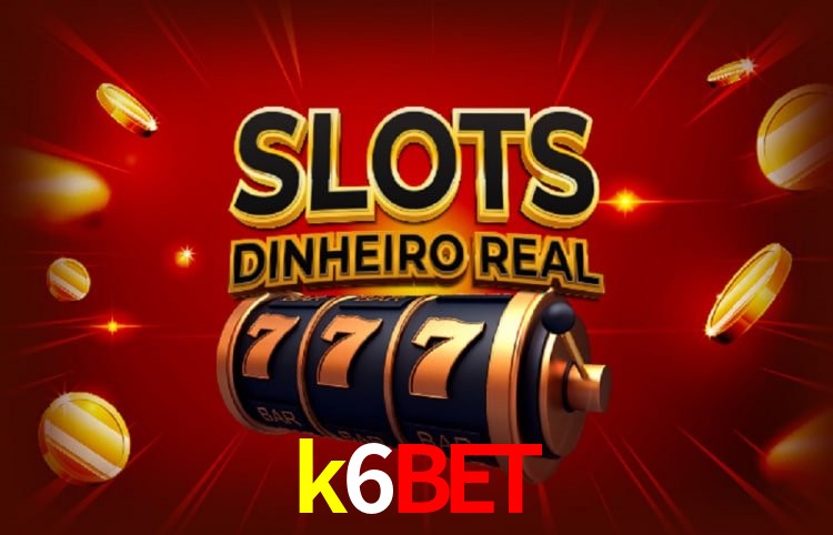 Bônus e promoções da k6bet